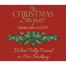 Скачать What Polly Found in Her Stocking (Unabridged) - Louisa May Alcott