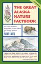 Скачать The Great Alaska Nature Factbook - Susan Ewing M.