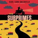 Скачать The Subprimes (Unabridged) - Karl Taro Greenfeld