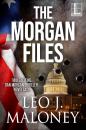Скачать The Morgan Files - Leo J. Maloney