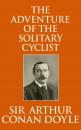 Скачать Adventure of the Solitary Cyclist, The - Sir Arthur Conan Doyle