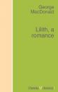 Скачать Lilith, a romance - George MacDonald