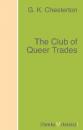 Скачать The Club of Queer Trades - G. K. Chesterton