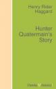 Скачать Hunter Quatermain's Story - H. Rider Haggard