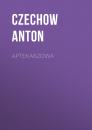 Скачать Aptekarzowa - Czechow Anton