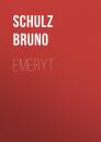 Скачать Emeryt - Bruno  Schulz