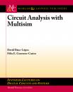Скачать Circuit Analysis with Multisim - David Baez-Lopez