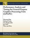 Скачать Performance Analysis and Tuning for General Purpose Graphics Processing Units (GPGPU) - Hyesoon Kim