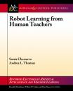 Скачать Robot Learning from Human Teachers - Sonia Chernova