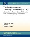 Скачать The Envisionment and Discovery Collaboratory (EDC) - Gerhard Fischer