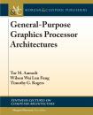 Скачать General-Purpose Graphics Processor Architectures - Tor M. Aamodt