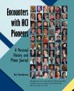 Скачать Encounters with HCI Pioneers - Ben  Shneiderman
