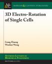Скачать 3D Electro-Rotation of Single Cells - Liang Huang