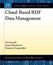 Скачать Cloud-Based RDF Data Management - Zoi Kaoudi