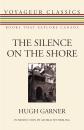 Скачать The Silence on the Shore - Hugh Garner