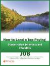 Скачать How to Land a Top-Paying Conservation Scientists and Foresters Job: Your Complete Guide to Opportunities, Resumes and Cover Letters, Interviews, Salaries, Promotions, What to Expect From Recruiters and More! - Brad Andrews