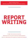 Скачать Report Writing - What You Need to Know: Definitions, Best Practices, Benefits and Practical Solutions - James Smith