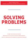 Скачать Solving Problems - What You Need to Know: Definitions, Best Practices, Benefits and Practical Solutions - James Smith