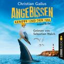 Скачать Angebissen - Kempff und der Hai - Küsten-Krimi (Ungekürzt) - Christian Gailus