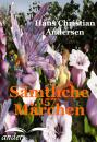 Скачать Sämtliche 157 Märchen - Hans Christian Andersen
