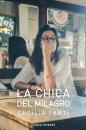 Скачать La chica del milagro - Cecilia Fanti