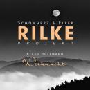 Скачать Rilke Projekt - Wunderweiße Nächte - Rainer Maria Rilke