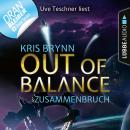 Скачать Fallen Universe, Folge 3: Out of Balance - Zusammenbruch (Ungekürzt) - Kris Brynn