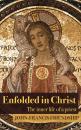 Скачать Enfolded in Christ - John-Francis Friendship