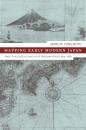 Скачать Mapping Early Modern Japan - Marcia Yonemoto