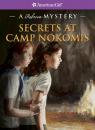 Скачать Secrets at Camp Nokomis - Jacqueline Dembar Greene