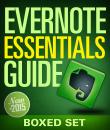Скачать Evernote Essentials Guide (Boxed Set) - Speedy Publishing