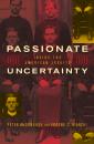 Скачать Passionate Uncertainty - Eugene C. Bianchi