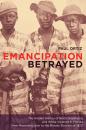 Скачать Emancipation Betrayed - Paul Ortiz