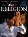 Скачать The Atlas of Religion - Joanne O'Brien