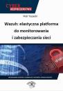 Скачать Wazuh: elastyczna platforma do monitorowania i zabezpieczania sieci - Piotr Tyszecki