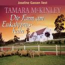 Скачать Die Farm am Eukalyptushain - Tamara McKinley