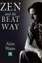 Скачать Zen & the Beat Way - Alan Watts