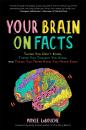 Скачать Your Brain on Facts - Moxie LaBouche
