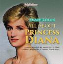 Скачать Biographies for Kids - All about Princess Diana: Learning about All Her Humanitarian Efforts - Children's Biographies of Famous People Books - Baby Professor