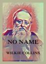 Скачать No Name - Wilkie Collins