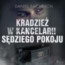 Скачать Kradzież w kancelarii sędziego pokoju - Daniel Bachrach