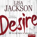 Скачать Desire - Die Zeit der Rache ist gekommen - Lisa  Jackson
