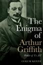 Скачать The Enigma of Arthur Griffith - Colum Kenny