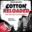 Скачать Jerry Cotton, Cotton Reloaded, Folge 54: Der Tod eines guten Mannes - Serienspecial (Ungekürzt) - Jürgen Benvenuti