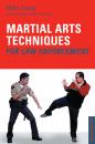 Скачать Martial Arts Techniques for Law Enforcement - Mike  Young