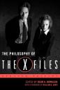 Скачать The Philosophy of The X-Files - Dean A. Kowalski