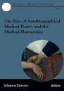 Скачать The Rise of Autobiographical Medical Poetry and the Medical Humanities - Johanna Emeney