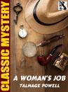 Скачать A Woman’s Job - Talmage Powell