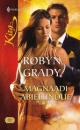 Скачать Magnaadi abielunõue - Robyn Grady
