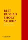 Скачать BEST RUSSIAN SHORT STORIES - Максим Горький